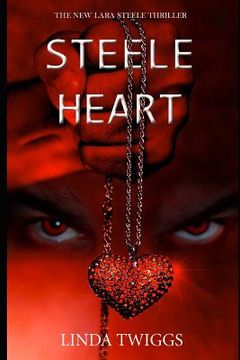portada Steele Heart: A Lara Steele Novel (en Inglés)