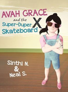 portada Avah Grace and the Super-Duper x Skateboard (in English)