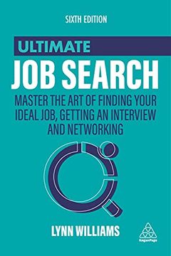 portada Ultimate job Search: Master the art of Finding Your Ideal Job, Getting an Interview and Networking (Ultimate Series) (en Inglés)
