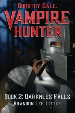 portada Dorothy Gale: Vampire Hunter 2: Darkness Falls (Volume 2)