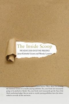 portada The Inside Scoop: Two Agents Dish on Getting Published