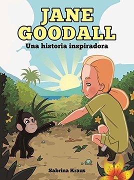 portada Jane Goodall: Una historia inspiradora