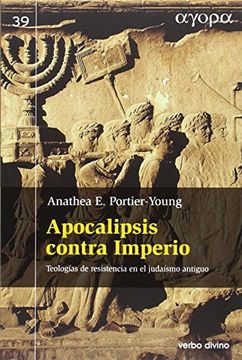 portada Apocalipsis Contra Imperio: Teologías de Resistencia en el Judaísmo Antiguo (in Spanish)
