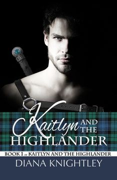 portada Kaitlyn and the Highlander (en Inglés)