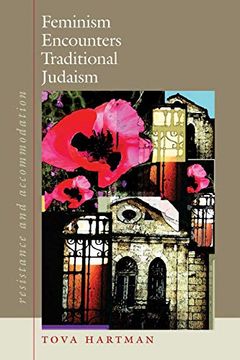 portada Feminism Encounters Traditional Judaism: Resistance and Accommodation (Hbi Series on Jewish Women) (en Inglés)