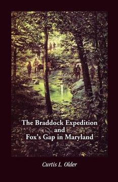 portada the braddock expedition and fox's gap in maryland (en Inglés)