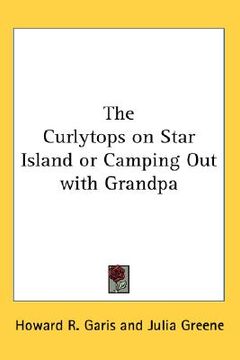 portada the curlytops on star island or camping out with grandpa (in English)