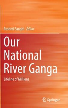portada Our National River Ganga: Lifeline of Millions (en Inglés)