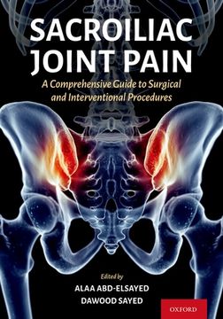portada Sacroiliac Joint Pain: A Comprehensive Guide to Interventional and Surgical Procedures 