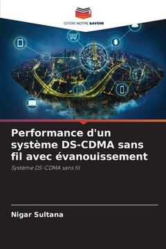 portada Performance d'un système DS-CDMA sans fil avec évanouissement (en Francés)