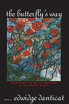 portada The Butterfly's Way: Voices From the Haitian Dyaspora in the United States (en Inglés)
