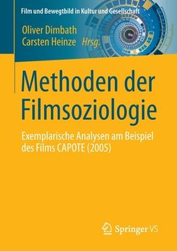 portada Methoden Der Filmsoziologie: Exemplarische Analysen Am Beispiel Des Films Capote (2005) (in German)