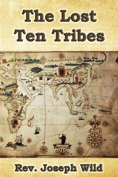 portada The Lost Ten Tribes (en Inglés)