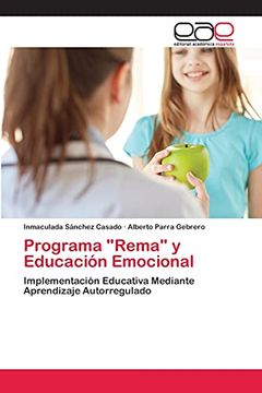 portada Programa "Rema" y Educación Emocional: Implementación Educativa Mediante Aprendizaje Autorregulado (in Spanish)
