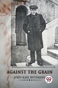 portada Against The Grain (en Inglés)