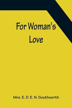 portada For Woman's Love (in English)
