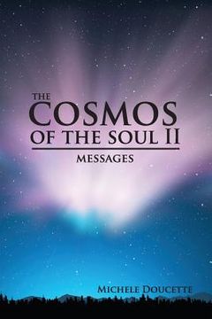 portada The Cosmos of the Soul II: Messages (en Inglés)