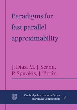 portada Paradigms for Fast Parallel Approximability Paperback (Cambridge International Series on Parallel Computation) (in English)