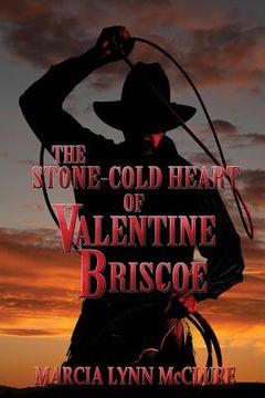 portada The Stone-Cold Heart of Valentine Briscoe (en Inglés)