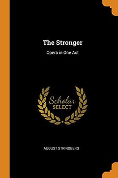portada The Stronger: Opera in one act 