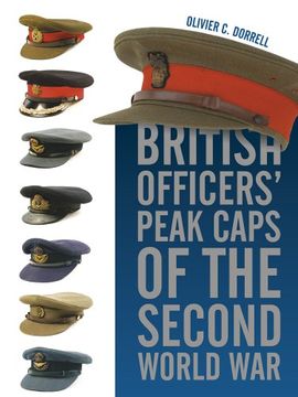 portada British Officers' Peak Caps of the Second World War