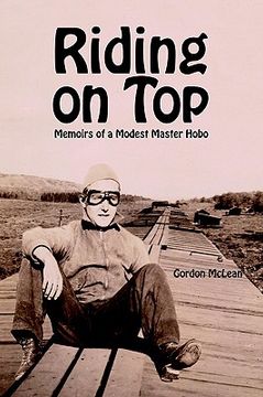 portada riding on top: memoirs of a modest master hobo (en Inglés)