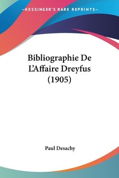 portada Bibliographie De L'Affaire Dreyfus (1905) (in French)