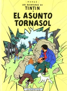 portada El Asunto Tornasol  las Aventuras de Tintin  Encuadernado