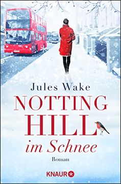 portada Notting Hill im Schnee: Roman (Das Fest der Liebe in London)