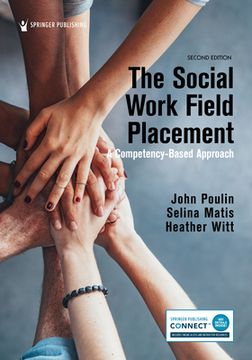 portada The Social Work Field Placement: A Competency-Based Approach (en Inglés)