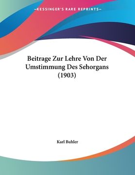 portada Beitrage Zur Lehre Von Der Umstimmung Des Sehorgans (1903) (en Alemán)