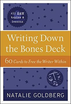 portada Writing Down the Bones Deck: 60 Cards to Free the Writer Within 