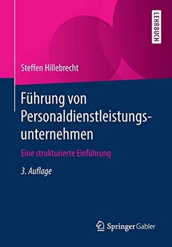 portada Führung von Personaldienstleistungsunternehmen: Eine Strukturierte Einführung (en Alemán)