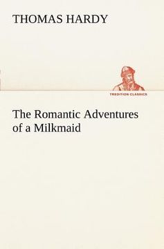 portada the romantic adventures of a milkmaid (en Inglés)