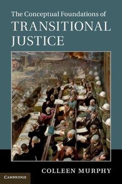 portada The Conceptual Foundations of Transitional Justice (en Inglés)