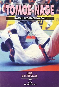portada Tomoe-Nage: Técnicas Maestras de Judo