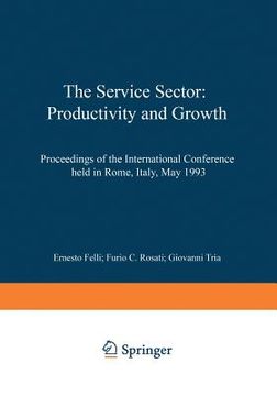 portada the service sector: productivity and growth: proceedings of the international conference held in rome, italy, may 1993