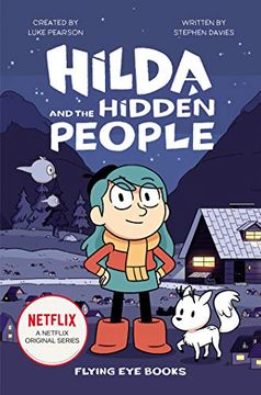 portada Hilda and the Hidden People: Netflix Original Series Book 1 (in English)