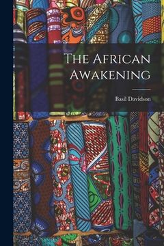 portada The African Awakening (en Inglés)
