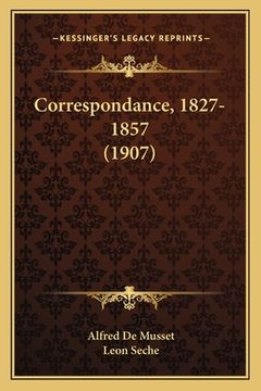 portada Correspondance, 1827-1857 (1907) (en Francés)