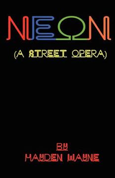 portada neon (a street opera) (en Inglés)