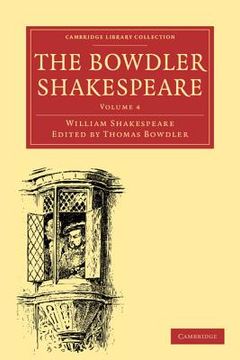 portada The Bowdler Shakespeare 6 Volume Paperback Set: The Bowdler Shakespeare: Volume 4 Paperback (Cambridge Library Collection - Shakespeare and Renaissance Drama) 