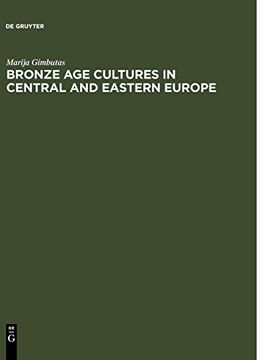 portada Bronze age Cultures in Central and Eastern Europe 