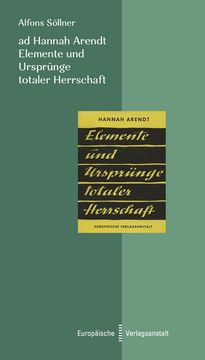 portada Ad Hannah Arendt. Elemente und Ursprünge Totaler Herrschaft (in German)