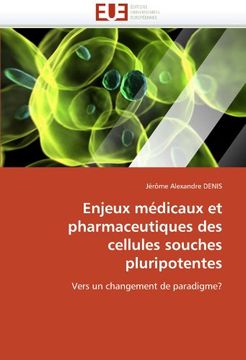 portada Enjeux Medicaux Et Pharmaceutiques Des Cellules Souches Pluripotentes