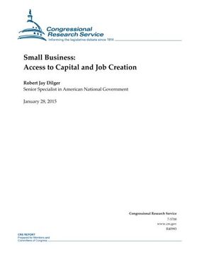 portada Small Business: Access to Capital and Job Creation (CRS Reports)
