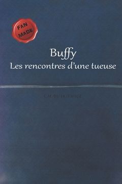 portada Buffy: les rencontres d'une tueuse (en Francés)