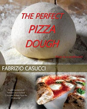 portada The Perfect Pizza Dough. Pizza as a Profession (en Inglés)