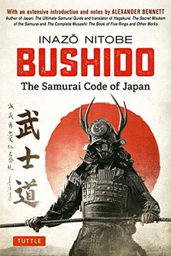 portada Bushido: The Samurai Code of Japan: With an Extensive Introduction and Notes by Alexander Bennett (en Inglés)