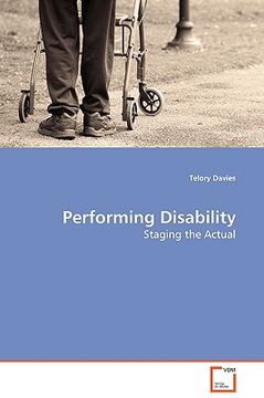 portada performing disability - staging the actual (en Inglés)